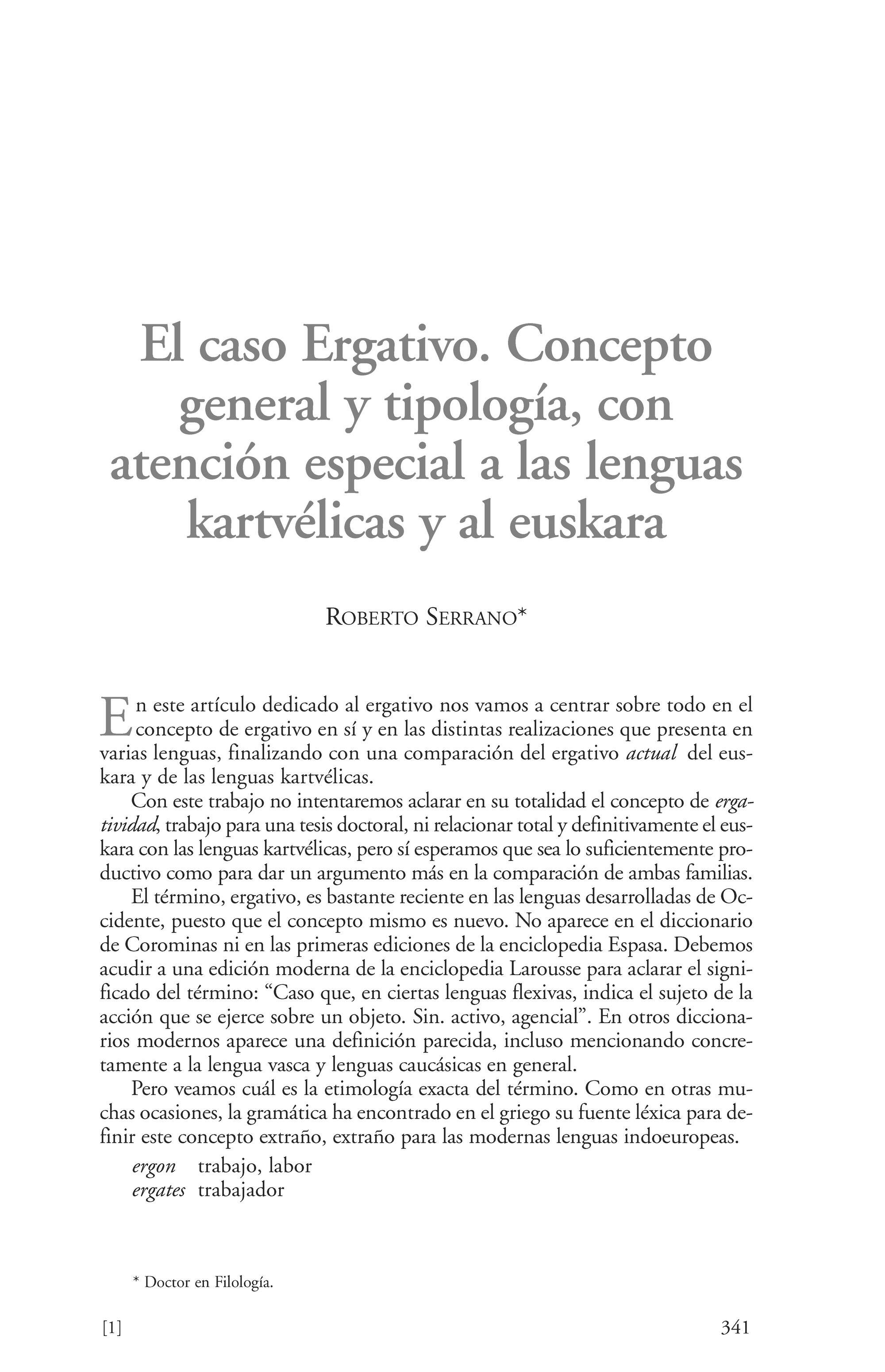 El caso Ergativo. Concepto general y tipología, con atención especial a las lenguas kartvélicas y al euskara